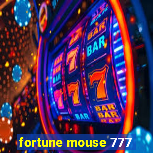 fortune mouse 777